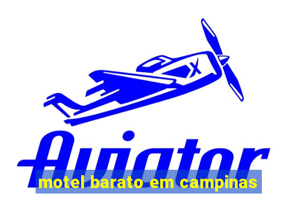 motel barato em campinas